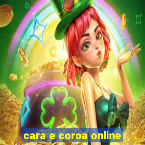 cara e coroa online